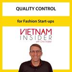 Quality Control for Fashion Start-ups with Chris Walker