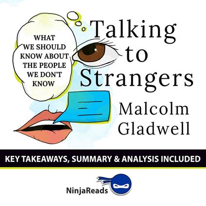 Summary: Talking to Strangers