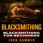 Blacksmithing