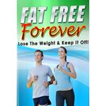 Fat Free Forever - Self Hypnosis to Lose Weight and Feel Great