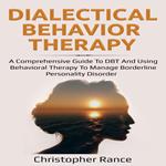 Dialectical Behavior Therapy