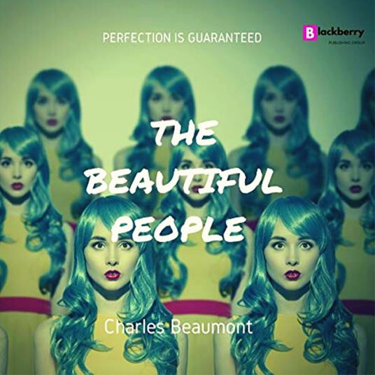 Beautiful People, The
