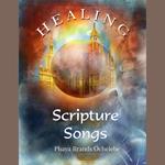 Healing Scripture Songs