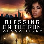 Blessing on the Run