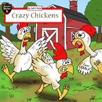 Crazy Chickens