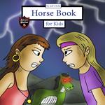 Horse Book for Kids