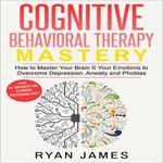 Cognitive Behavioral Therapy