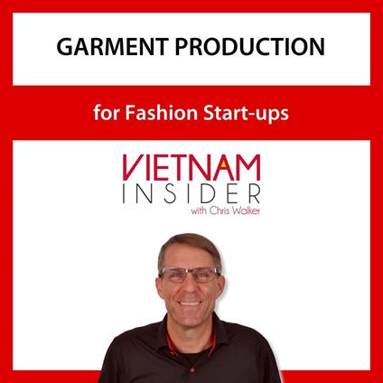 Garment Production for Fashion Start-ups with Chris Walker