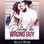 Dating the Wrong Guy