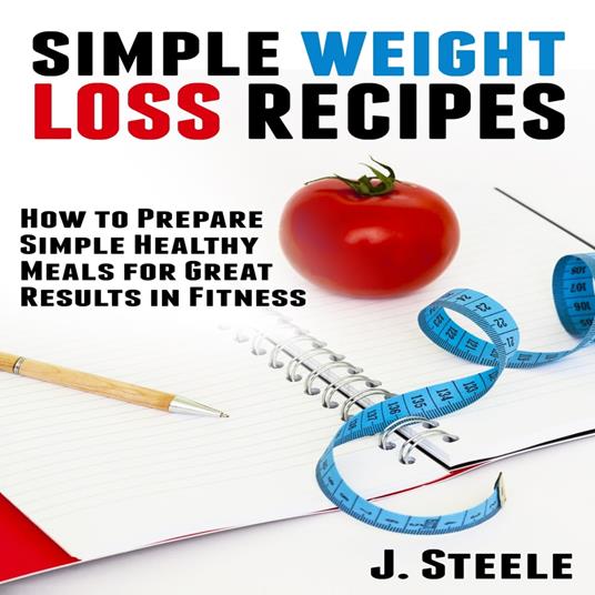 Simple Weight Loss Recipes