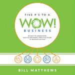 Five P's To A Wow Business