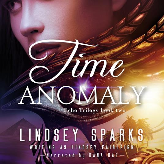 Time Anomaly (Echo Trilogy, #2)