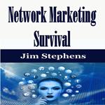 Network Marketing Survival