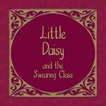 Little Daisy and the Swearing Class