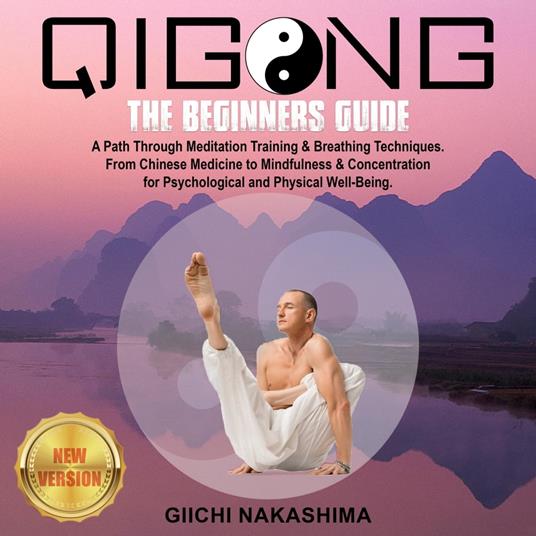 QIGONG: The Beginners Guide.