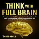 Think With Full Brain