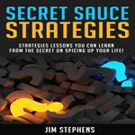 Secret Sauce Strategies