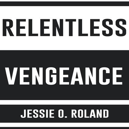 Relentless Vengeance