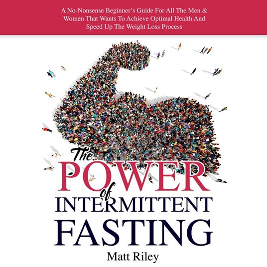 Power Of Intermittent Fasting, The