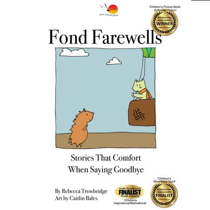 Fond Farewells