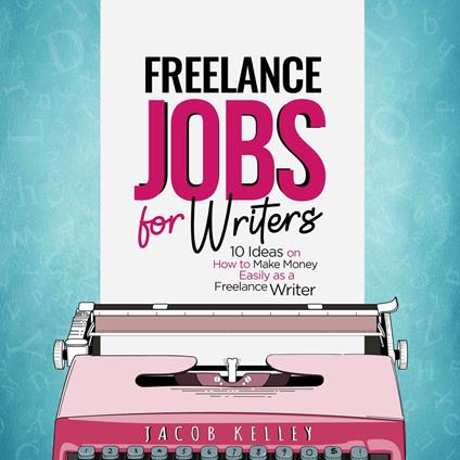 Freelance Jobs for Writers