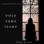 Voie sans issue (Un mystère suspense psychologique Chloé Fine – Volume 3)