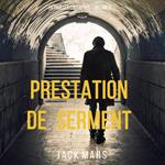 Prestation de Serment (un thriller Luke Stone – Volume 2)