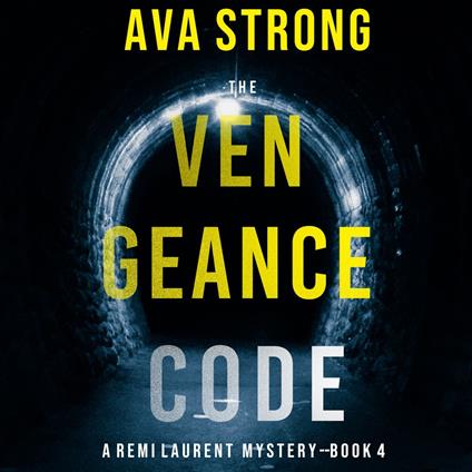 Vengeance Code, The (A Remi Laurent FBI Suspense Thriller—Book 4)