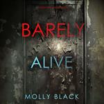 Barely Alive (A Tessa Flint FBI Suspense Thriller—Book 5)