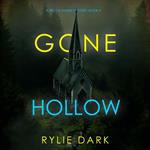Gone Hollow (A Becca Thorn FBI Suspense Thriller—Book 4)