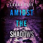 Amidst the Shadows (A Tori Spark FBI Suspense Thriller—Book Four)