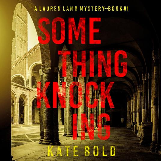 Something Knocking (A Lauren Lamb FBI Thriller—Book One)