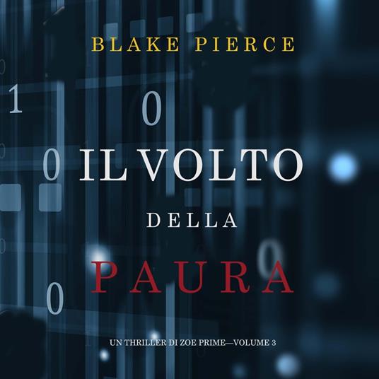 Il Volto della Paura (Un Thriller di Zoe Prime—Volume 3)