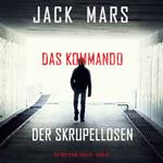 Das Kommando der Skrupellosen (Ein Troy Stark Thriller – Buch #2)