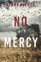 No Mercy (A Valerie Law FBI Suspense Thriller-Book 1) - Blake Pierce - cover