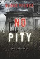 No Pity (A Valerie Law FBI Suspense Thriller-Book 2) - Blake Pierce - cover