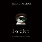 Lockt (Das Making of Riley Paige - Buch 3)