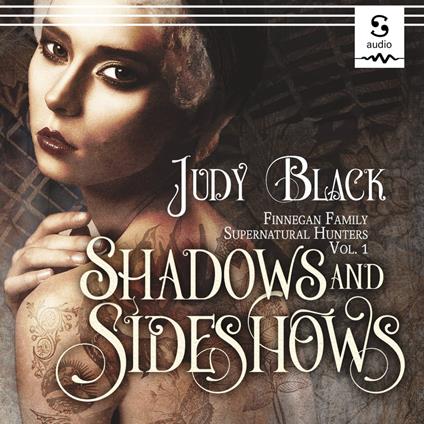 Shadows & Sideshows