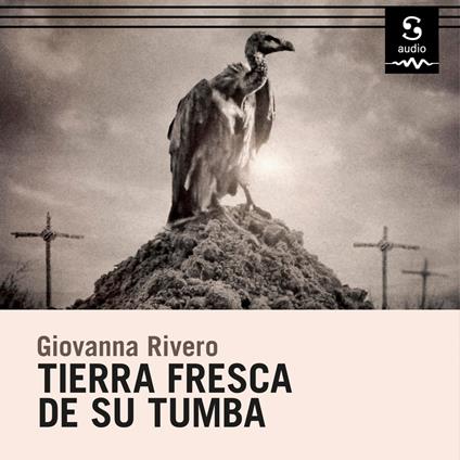 Tierra fresca de su tumba