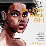 Resilient Black Girl