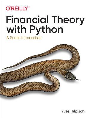 Financial Theory with Python: A Gentle Introduction - Yves Hilpisch - cover