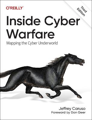 Inside Cyber Warfare: Mapping the Cyber Underworld - Jeffrey Caruso - cover