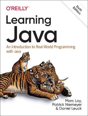 Learning Java: An Introduction to Real-World Programming with Java - Marc Loy - cover