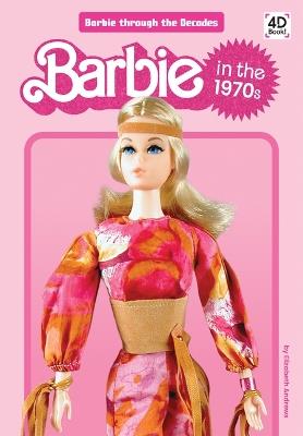 Barbie in the 1970s - Elizabeth Andrews - cover