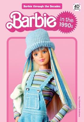 Barbie in the 1990s - Elizabeth Andrews - cover