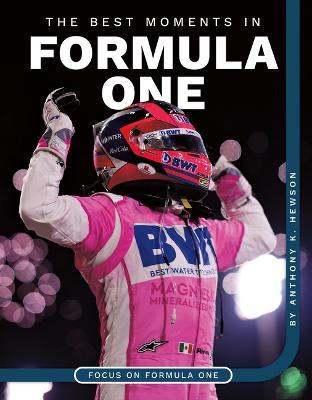 Best Moments in Formula One - Anthony K Hewson - cover