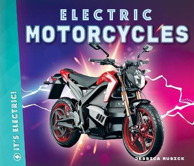 Electric Motorcycles - Jessica Rusick - cover