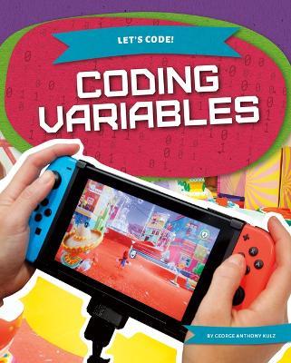 Coding Variables - George Anthony Kulz - cover