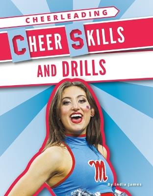 Cheer Skills and Drills - India James - cover