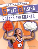 Spirit-Raising Cheers and Chants